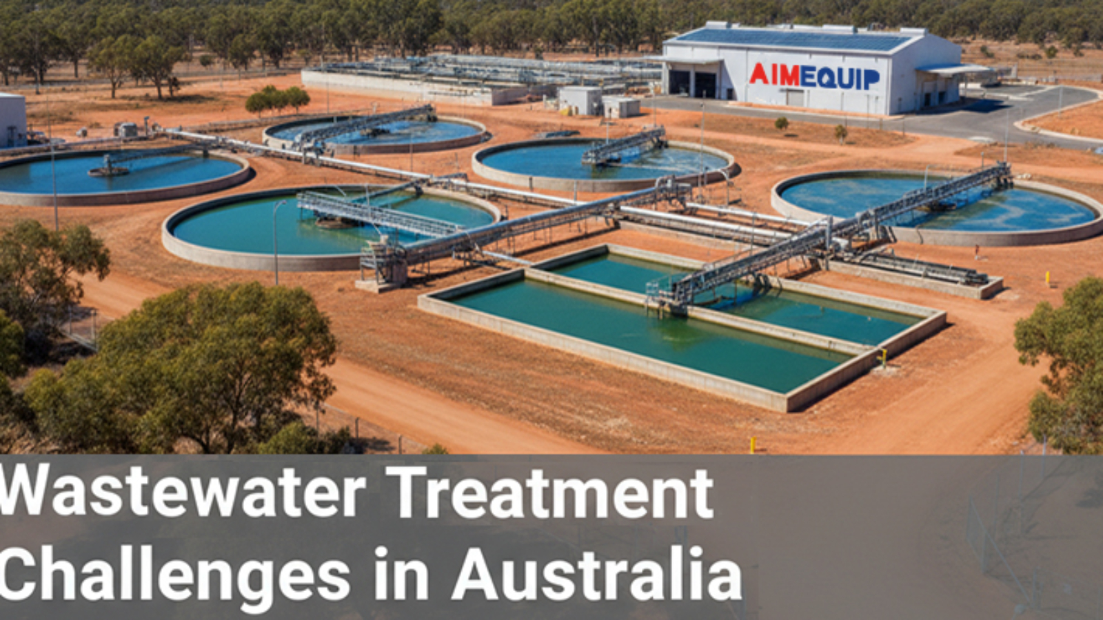 wastewater treatment challenges in Australia